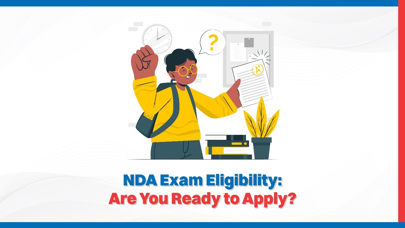 NDA Exam Eligibility Are You Ready to Apply.jpg